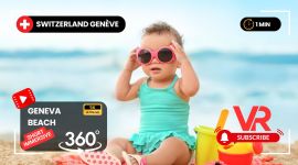 Best Places to Visit in Switzerland | Geneva 360 VR | E-xauce.ch